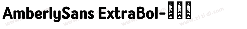AmberlySans ExtraBol字体转换